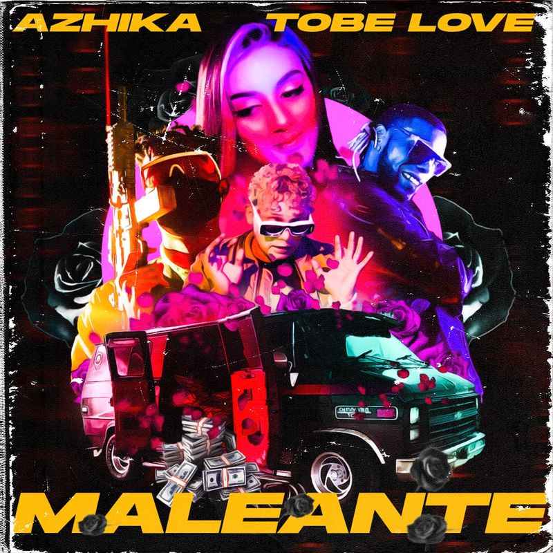 Azhika y Tobe Love - Maleante.mp3