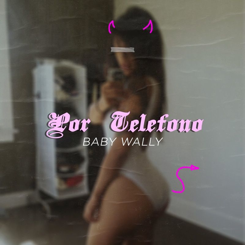 Baby Wally - Por Telefono.mp3