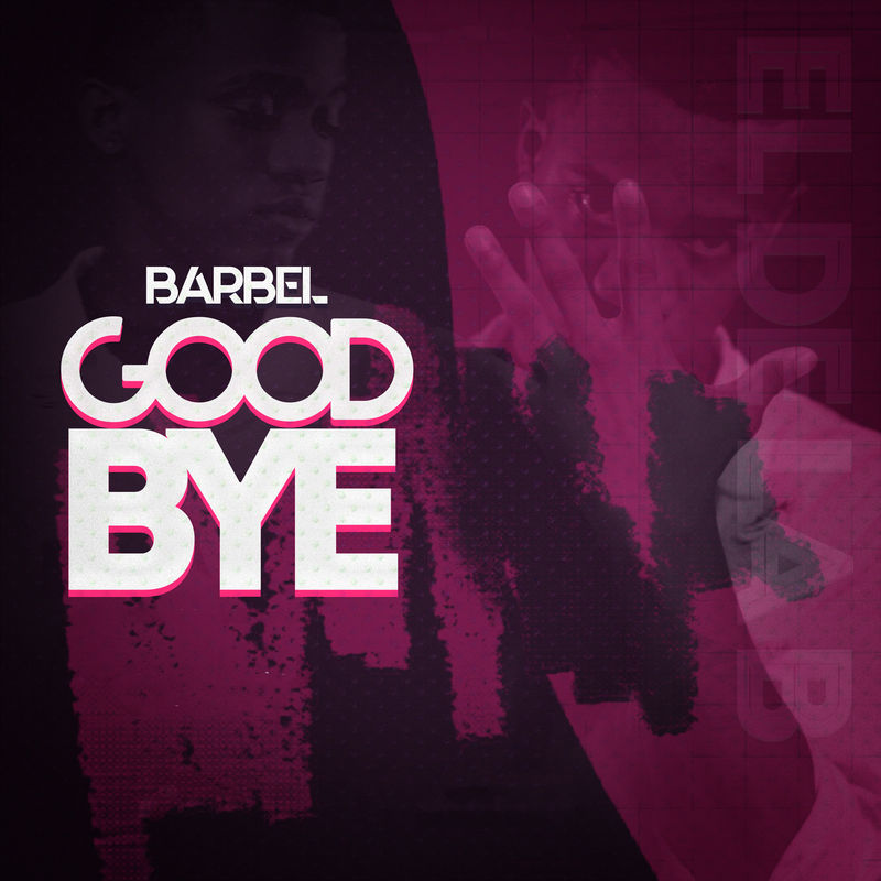 Barbel - Good Bye.mp3