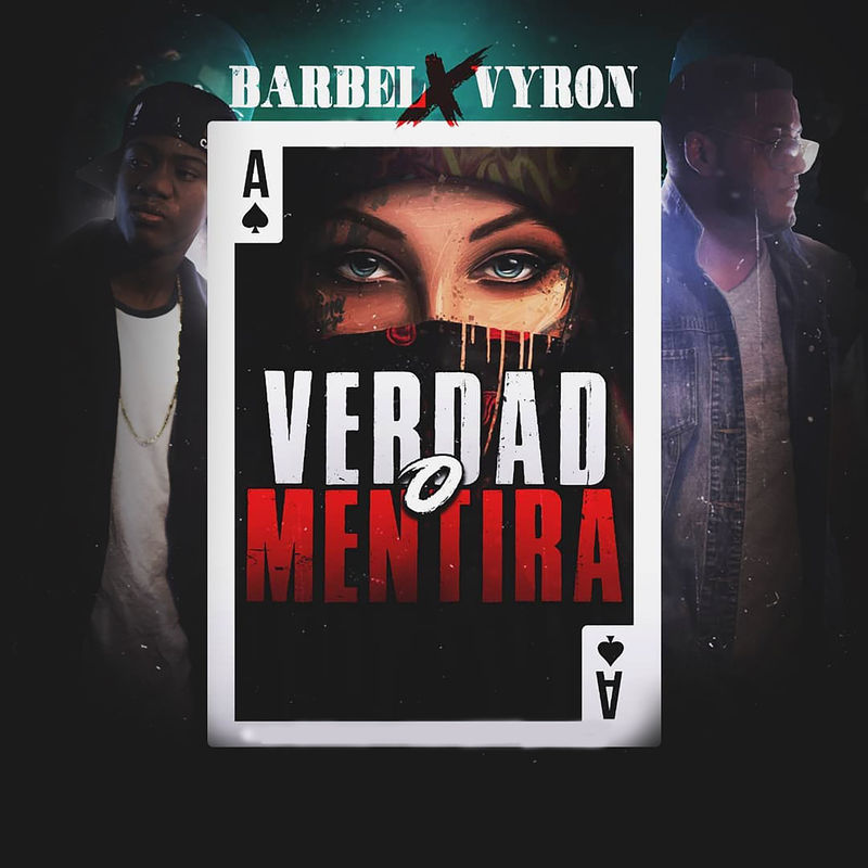 Barbel Y Vyron - Verdad o Mentira.mp3