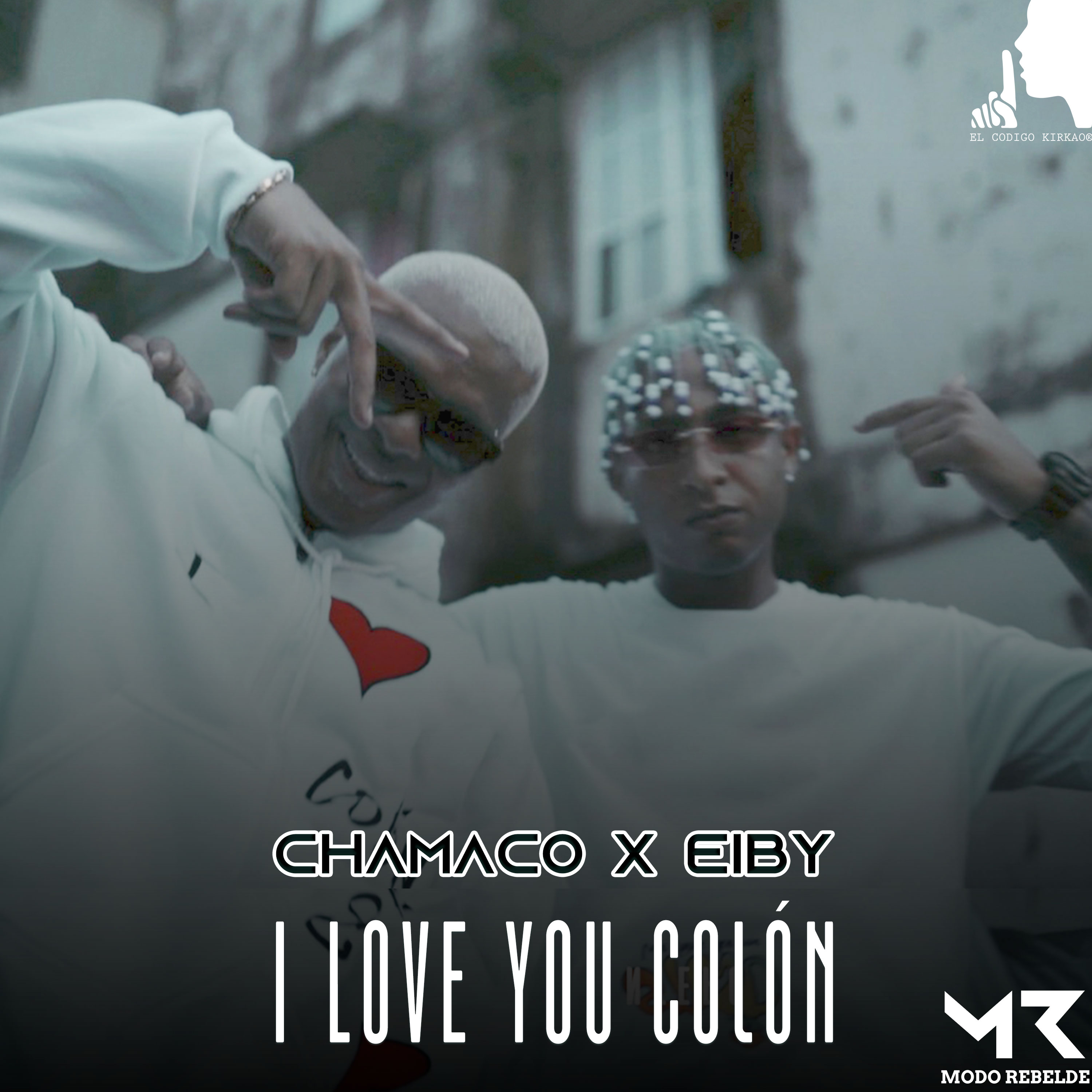 Chamaco Ft. Eiby - I Love You Colon.mp3