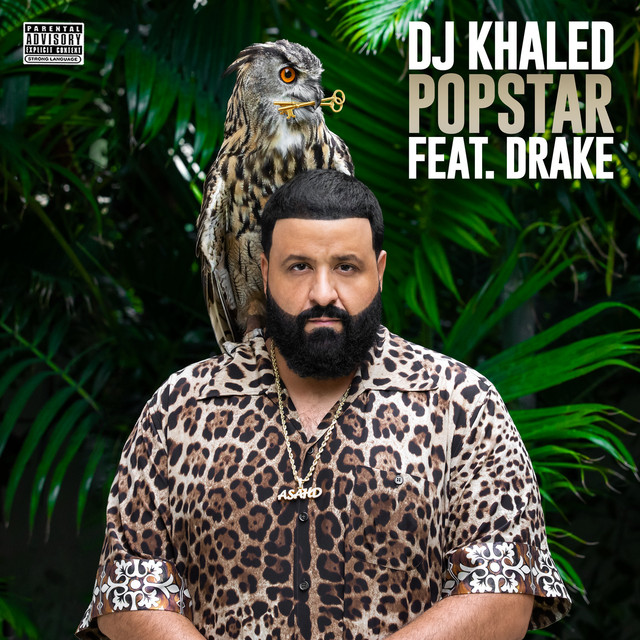 DJ Khaled x Drake - POPSTAR (feat. Drake).mp3