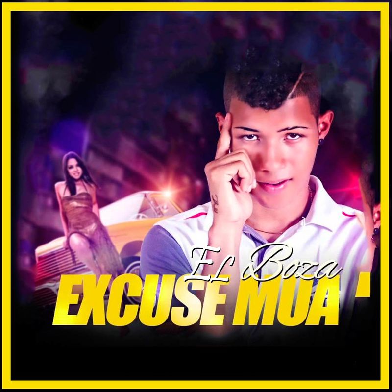 El Boza - Excuse Mua.mp3