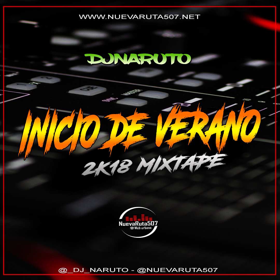@_Dj_Naruto - Inicio De Verano2k18 MixTape.mp3