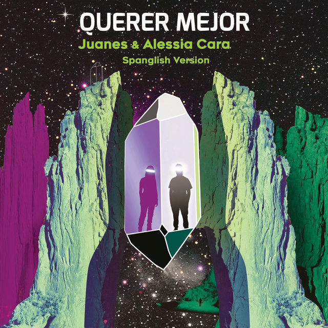 Juanes Ft. Alessia Cara - Querer Mejor (Spanglish Version).mp3