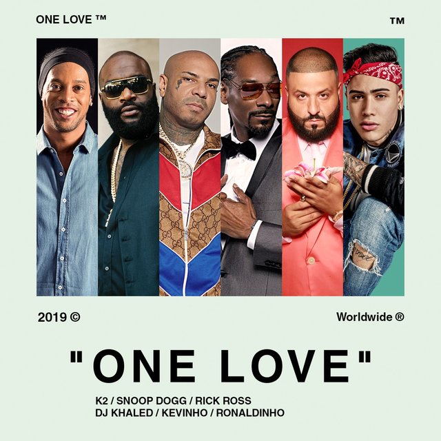 K2 & Snoop Dogg & Rick Ross & DJ Khaled & Mc Kevinho & Ronaldinho Gaucho - One Love.mp3