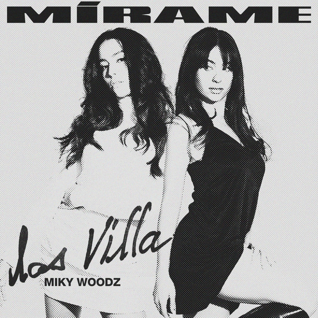 Las Villa x Miky Woodz - Mirame.mp3
