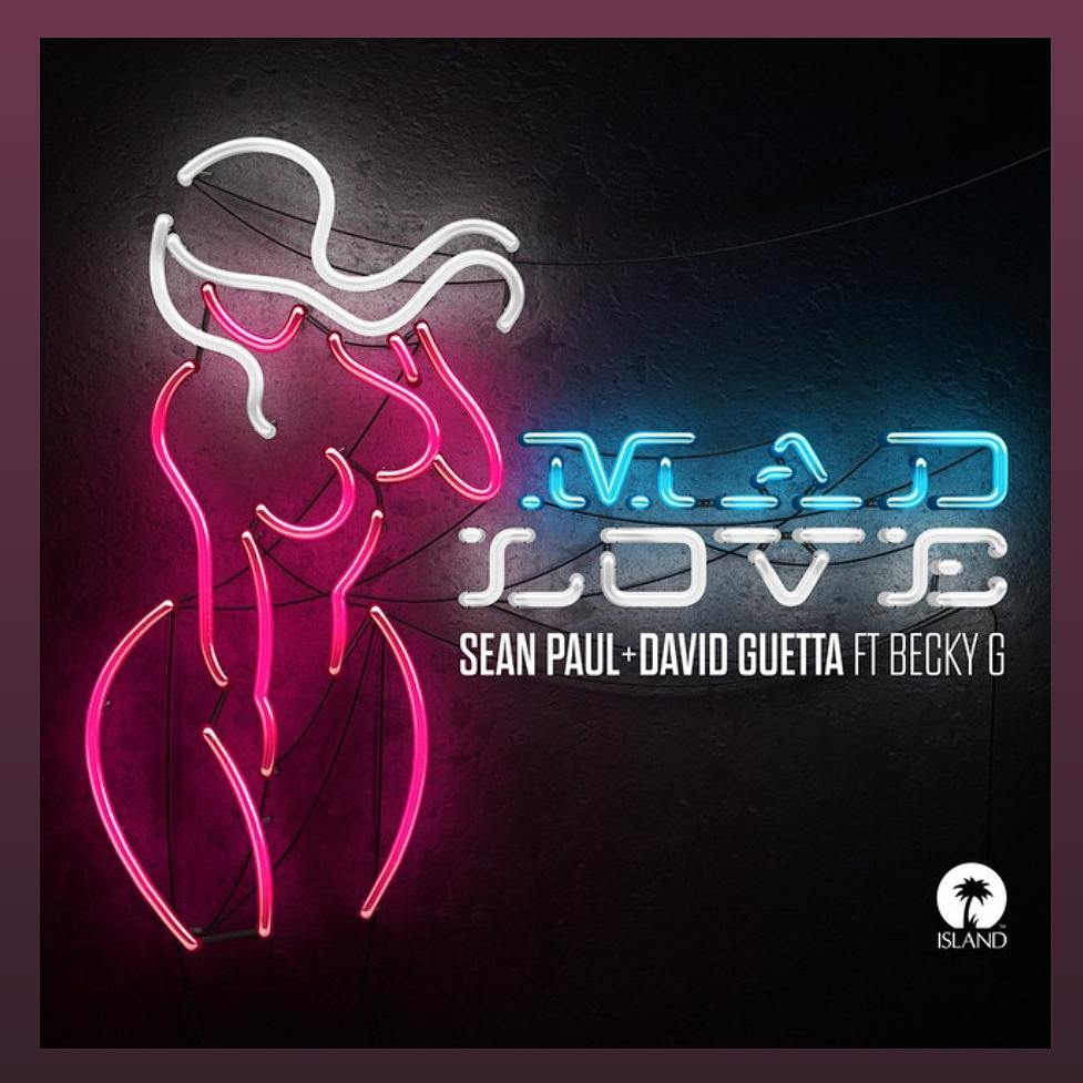 Sean Paul X David Guetta X Becky G - Mad Love.mp3