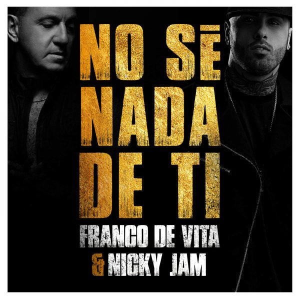 Franco de Vita & Nicky Jam – No Sé Nada de Ti.mp3