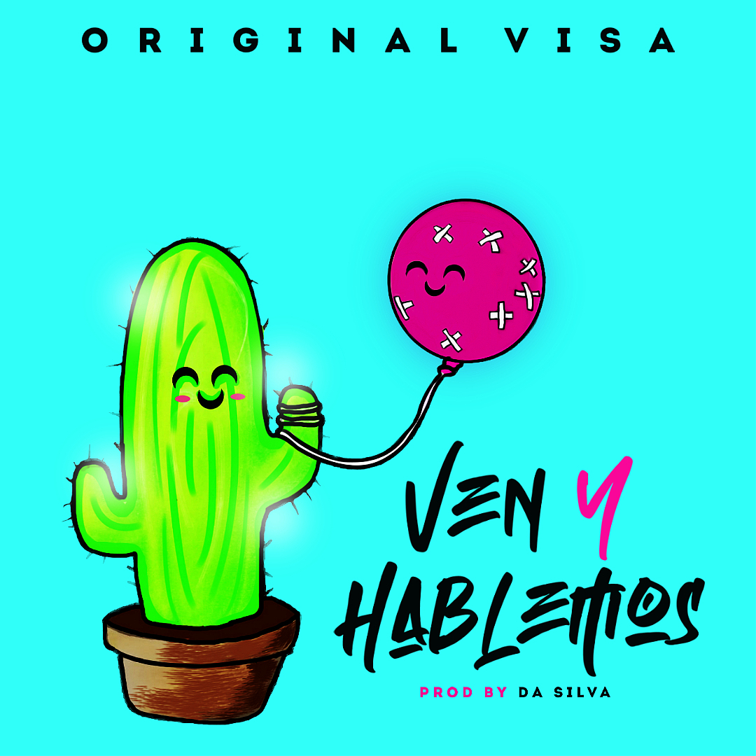 ORIGINAL VISA  - Ven Y Hablemos .mp3