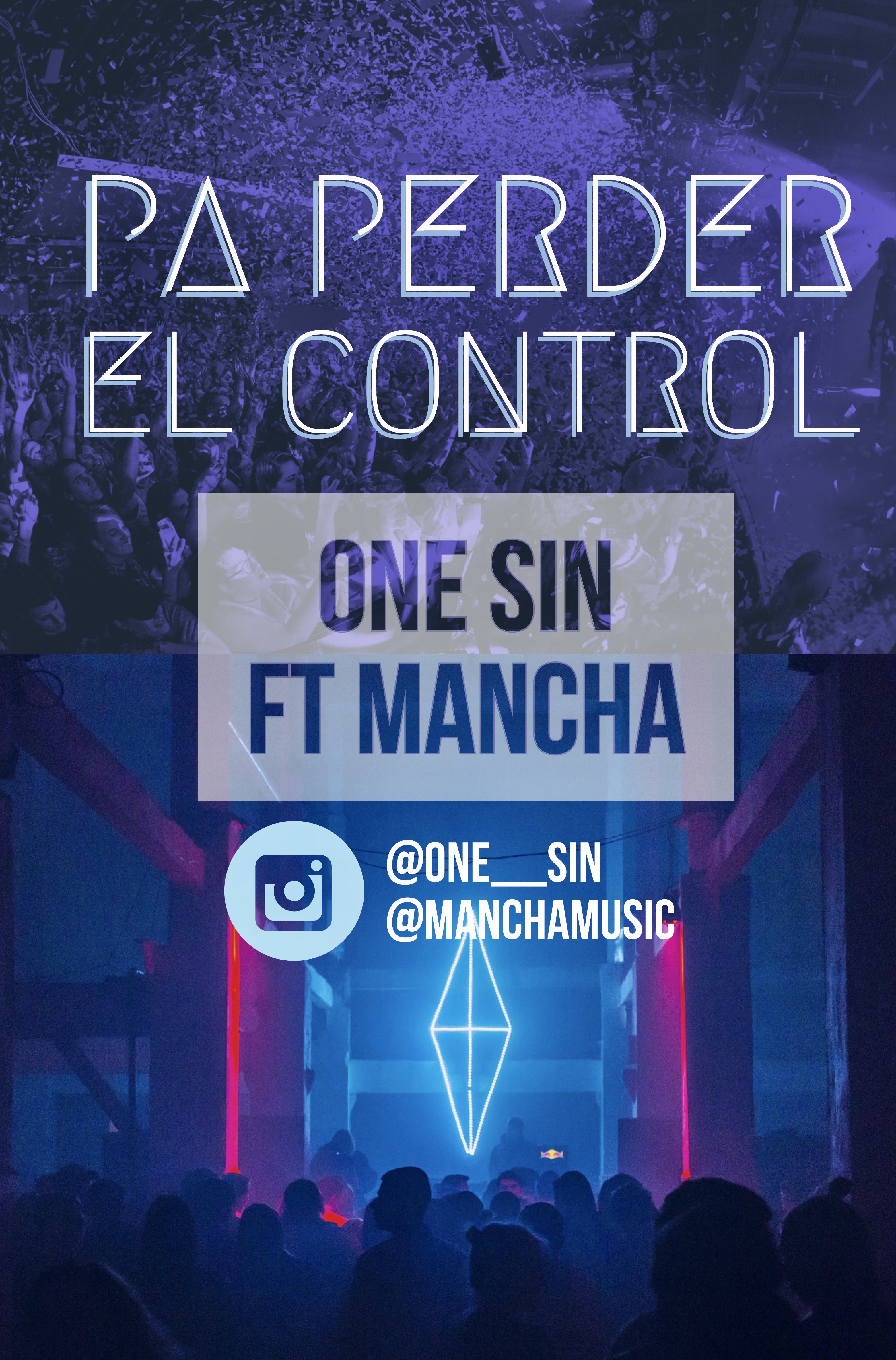 Pa Perder El Control - OneSin Ft Mancha.mp3