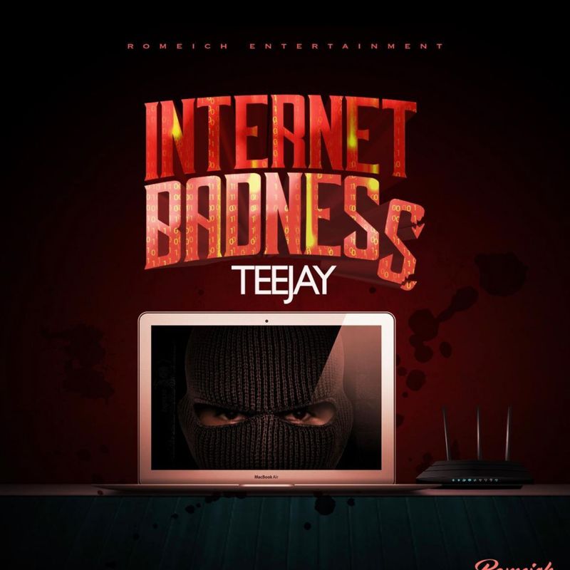 Teejay - Internet Badness.mp3