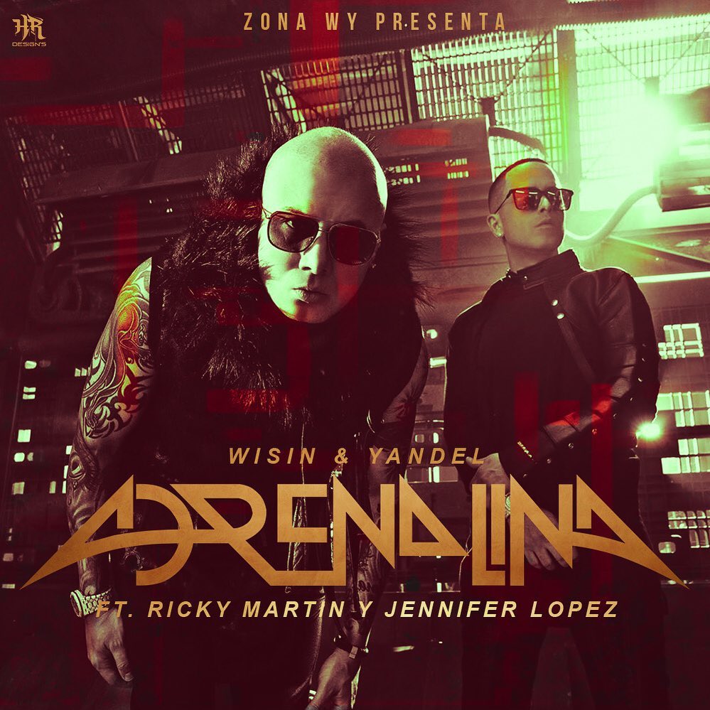 Wisin y Yandel Ft. Jennifer Lopez y Ricky Martin - Adrenalina.mp3