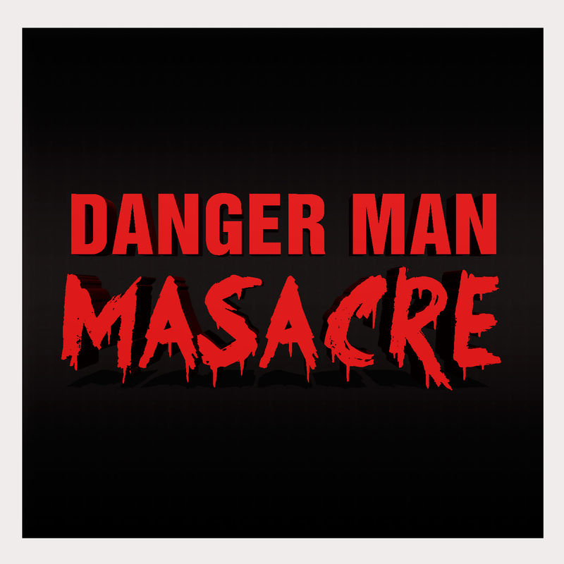 02Danger Man - Masacre.mp3