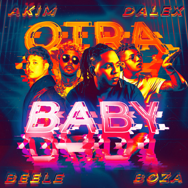 Akim Dalex & Beele y Boza - Otra Baby.mp3