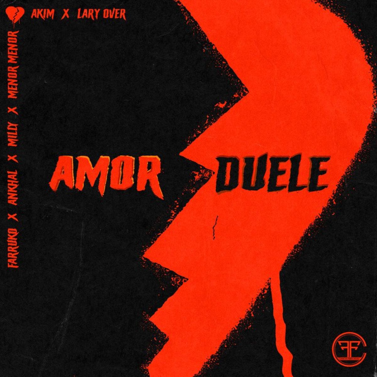 Akim Ft. Lary Over  Farruko  Milly  Ankhal  Menor Menor - Amor Duele (Official Remix).mp3