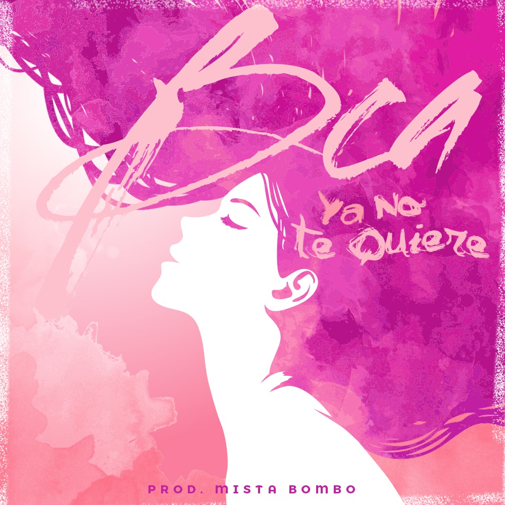 BCA - Ya No Te Quiere.mp3
