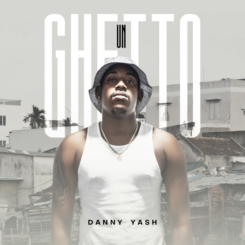Danny Yash - Un Ghetto.mp3