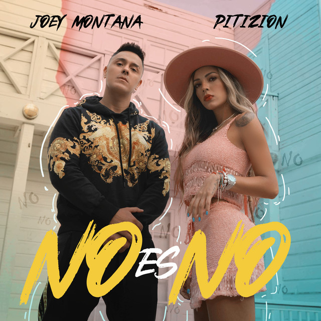 Joey Montana Ft. Pitizion - No Es No.mp3