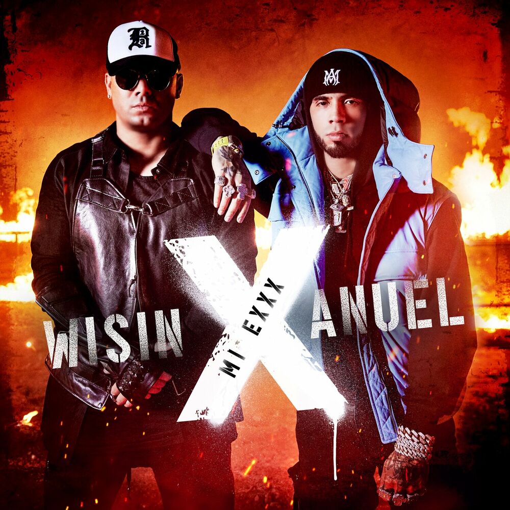 Wisin Feat. Anuel AA - MI EXXX.mp3